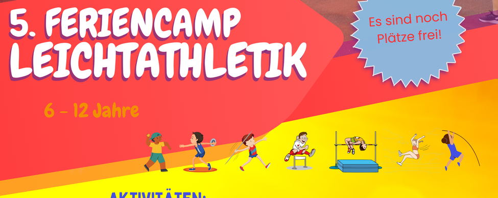 Plakat 5. Feriencamp Leichtathletik 6–12 Jahre mit Kindern im Stadion